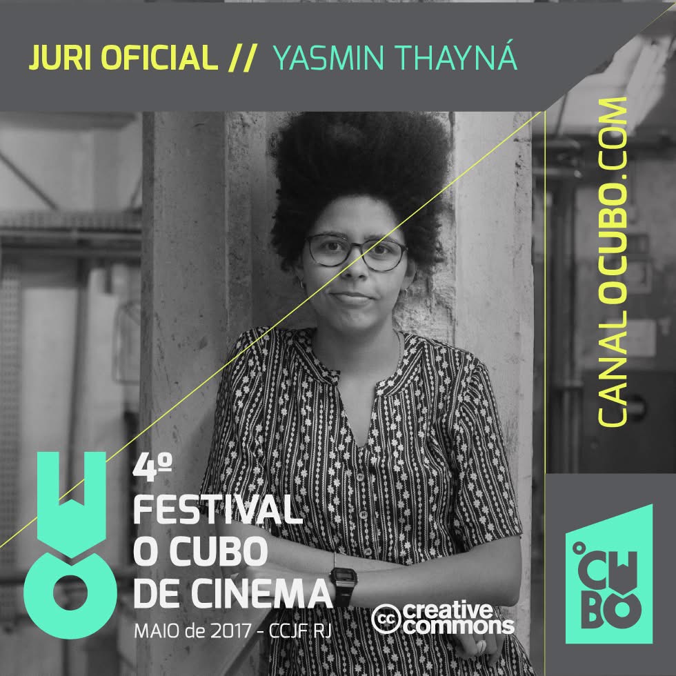 Yasmin Thayná — Júri Oficial Festival IV (2017)