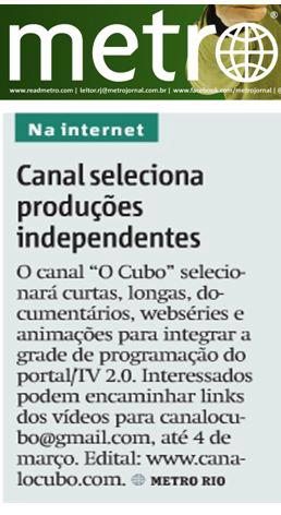 Metro Rio — Canal seleciona produções independentes
