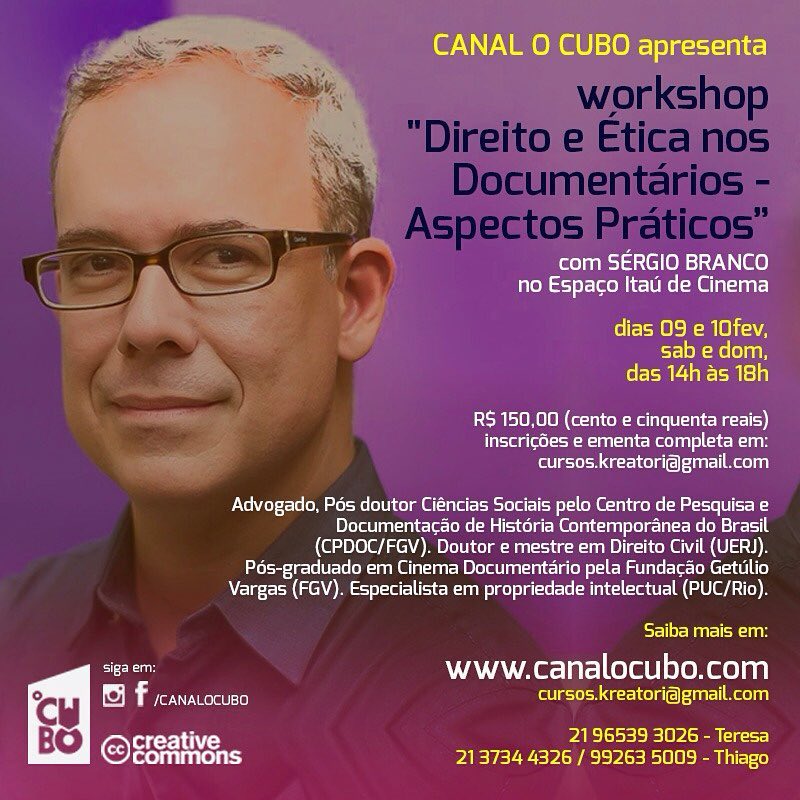 Canal O Cubo · divulgação — Workshop Direito e Ética nos Documentários com Sérgio Branco