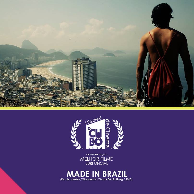 Made in Brazil — Melhor Filme (Júri Oficial) · Festival I 2014