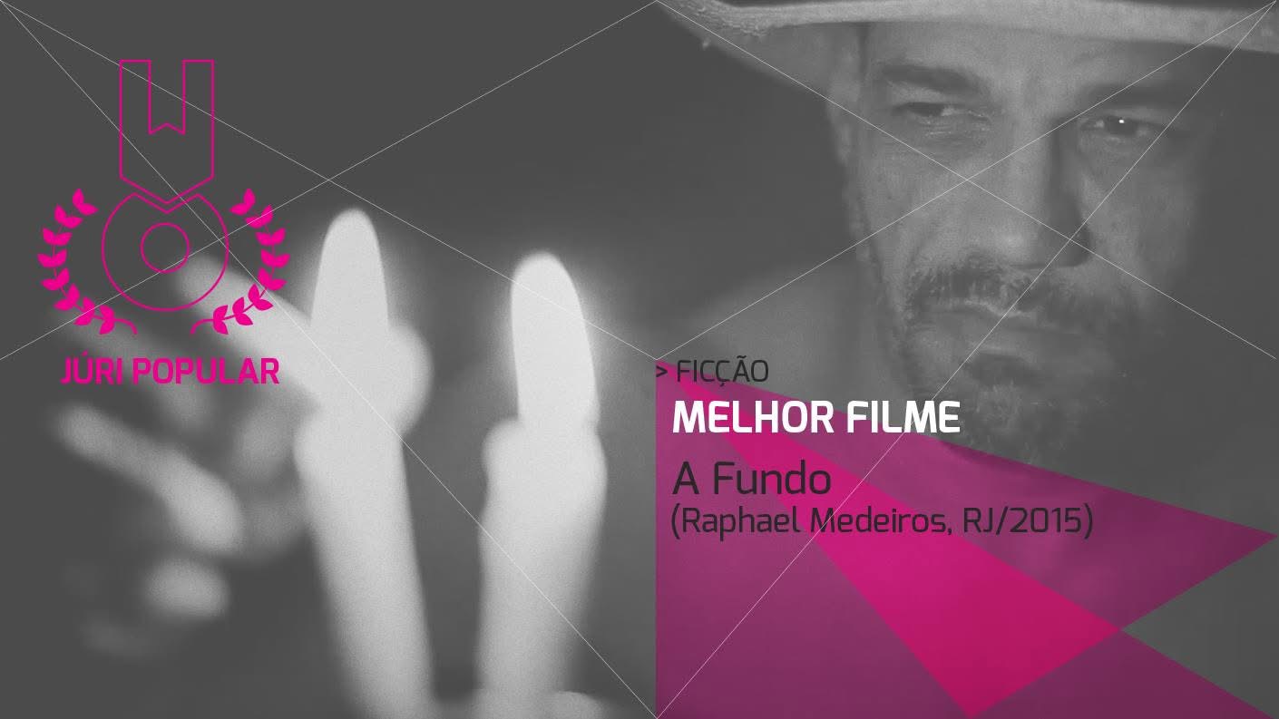 A Fundo — Melhor Filme (Júri Popular) · Festival III 2016