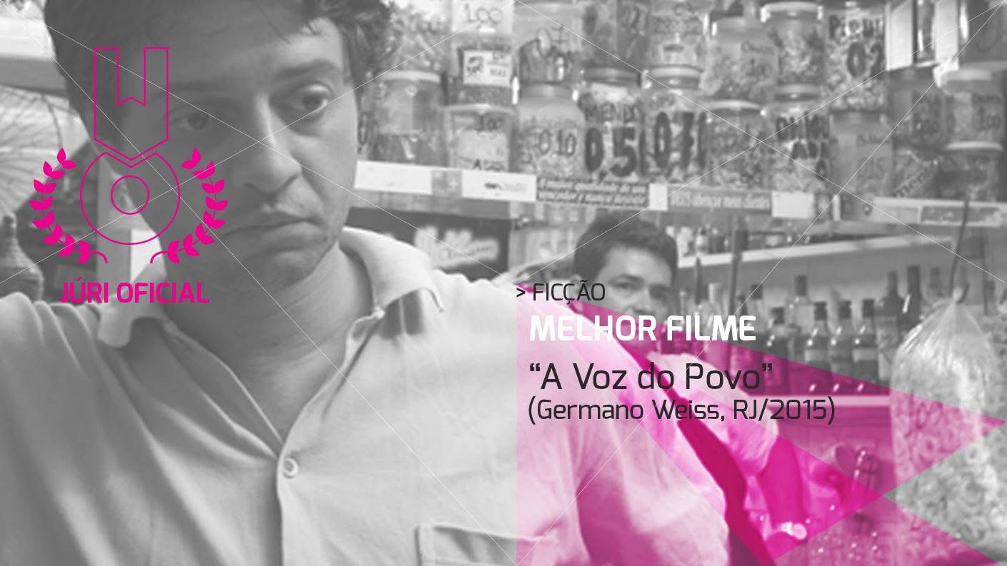 A Voz do Povo — Melhor Filme (Júri Oficial) · Festival III 2016