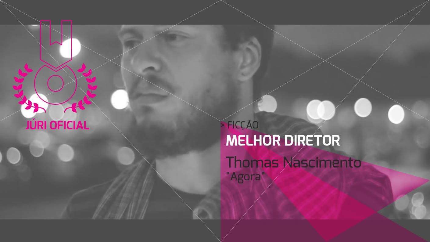 Agora — Melhor Diretor (Júri Oficial) · Festival III 2016