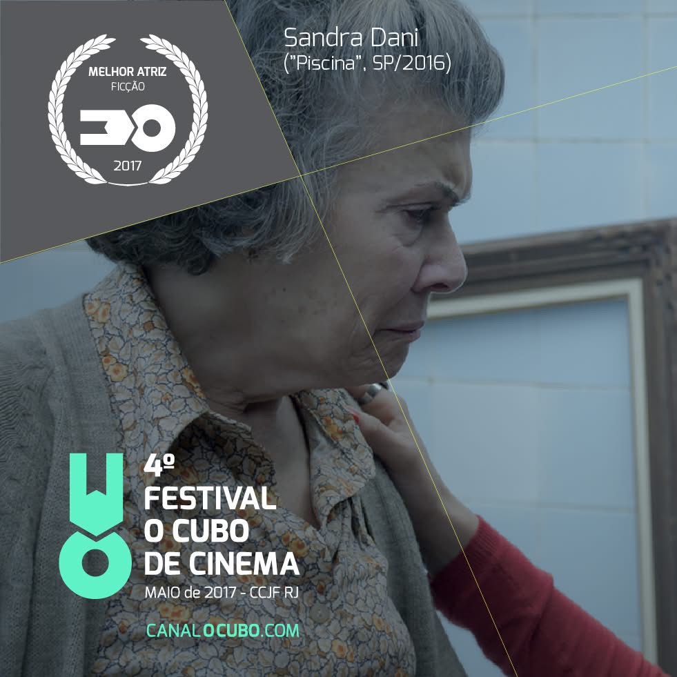 Piscina — Melhor Atriz — Sandra Dani (Júri Oficial) · Festival IV 2017