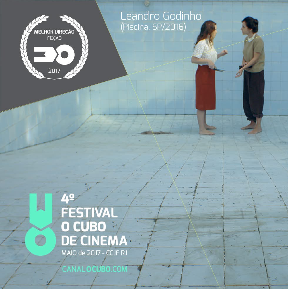 Piscina — Melhor Direção — Leandro Goddinho (Júri Oficial) · Festival IV 2017