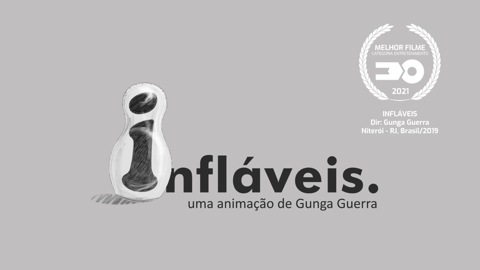 INFLÁVEIS — Melhor Filme — Categoria Entretenimento (Júri Oficial) · Festival VIII 2021