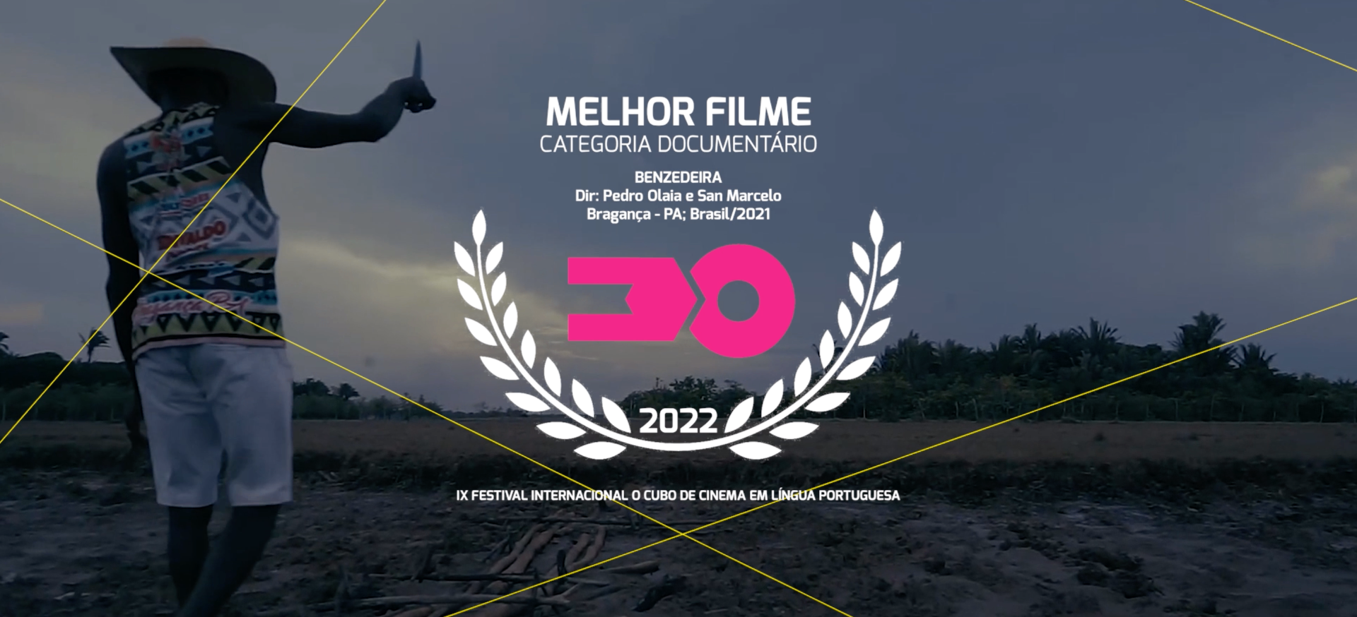 Benzedeira — Melhor Filme (Júri Oficial) · Festival IX 2022