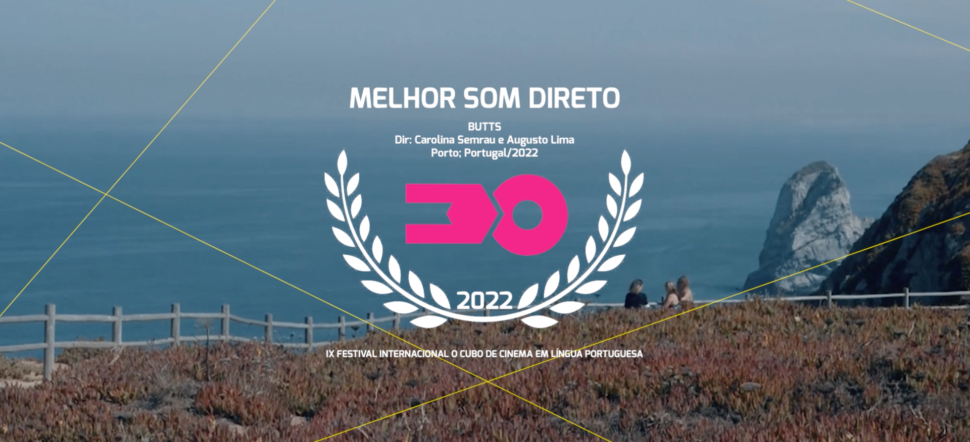 Butts — Melhor Som Direto (Júri Oficial) · Festival IX 2022