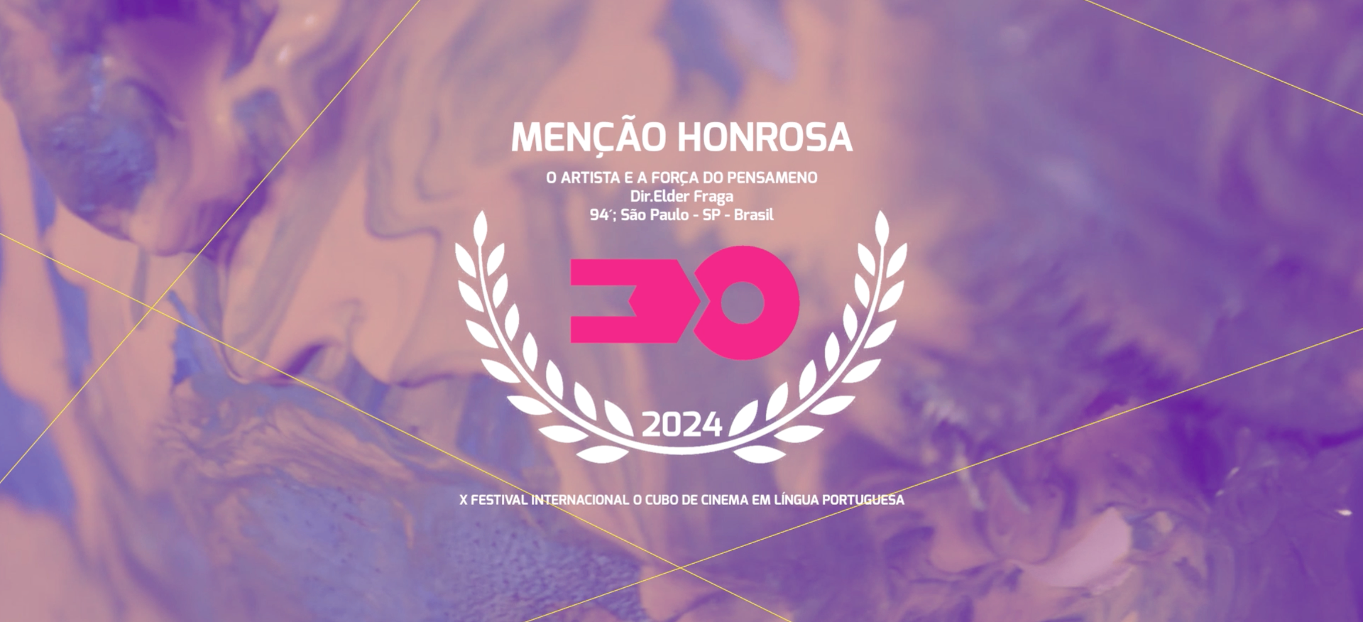 O Artista e a Força do Pensamento — Menção Honrosa (Júri Oficial) · Festival X 2024