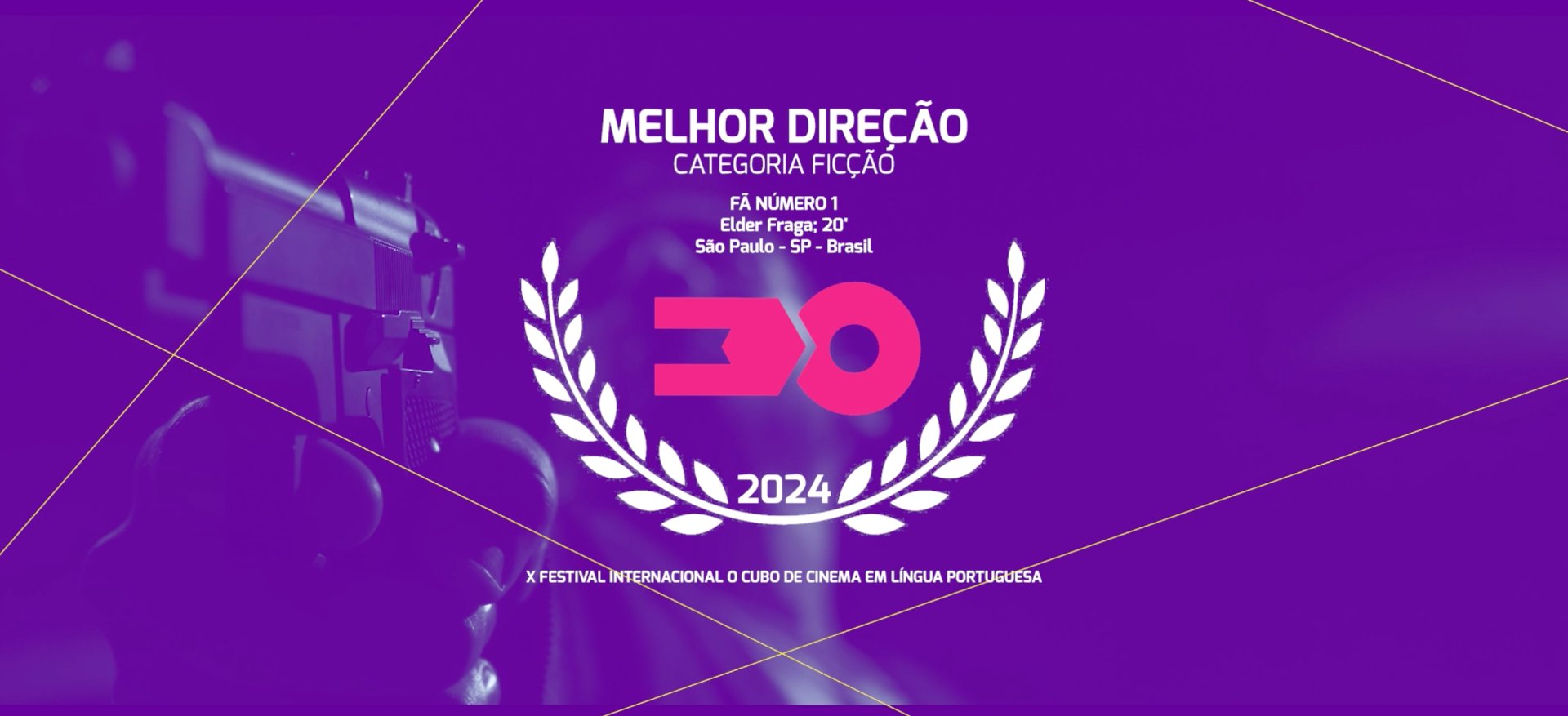 Fã Número 1 — Melhor Direção — Categoria Ficção (Júri Oficial) · Festival X 2024