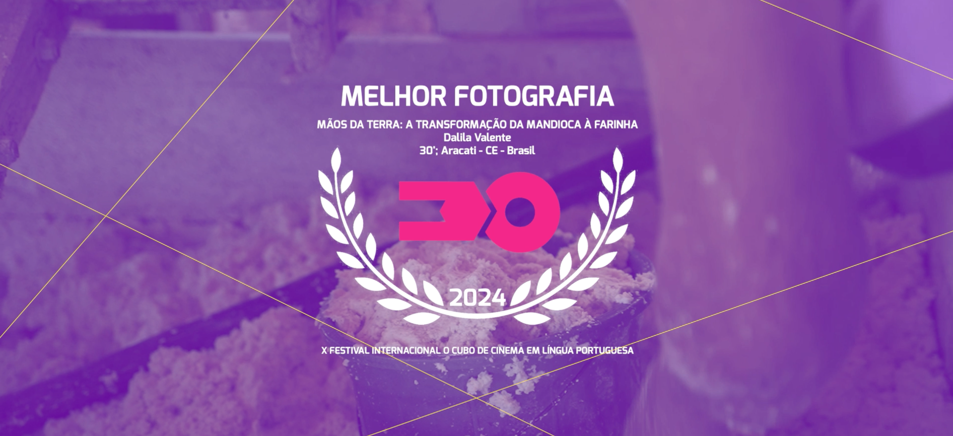 Mãos da Terra: A Transformação da Mandioca à Farinha — Melhor Fotografia (Júri Oficial) · Festival X 2024