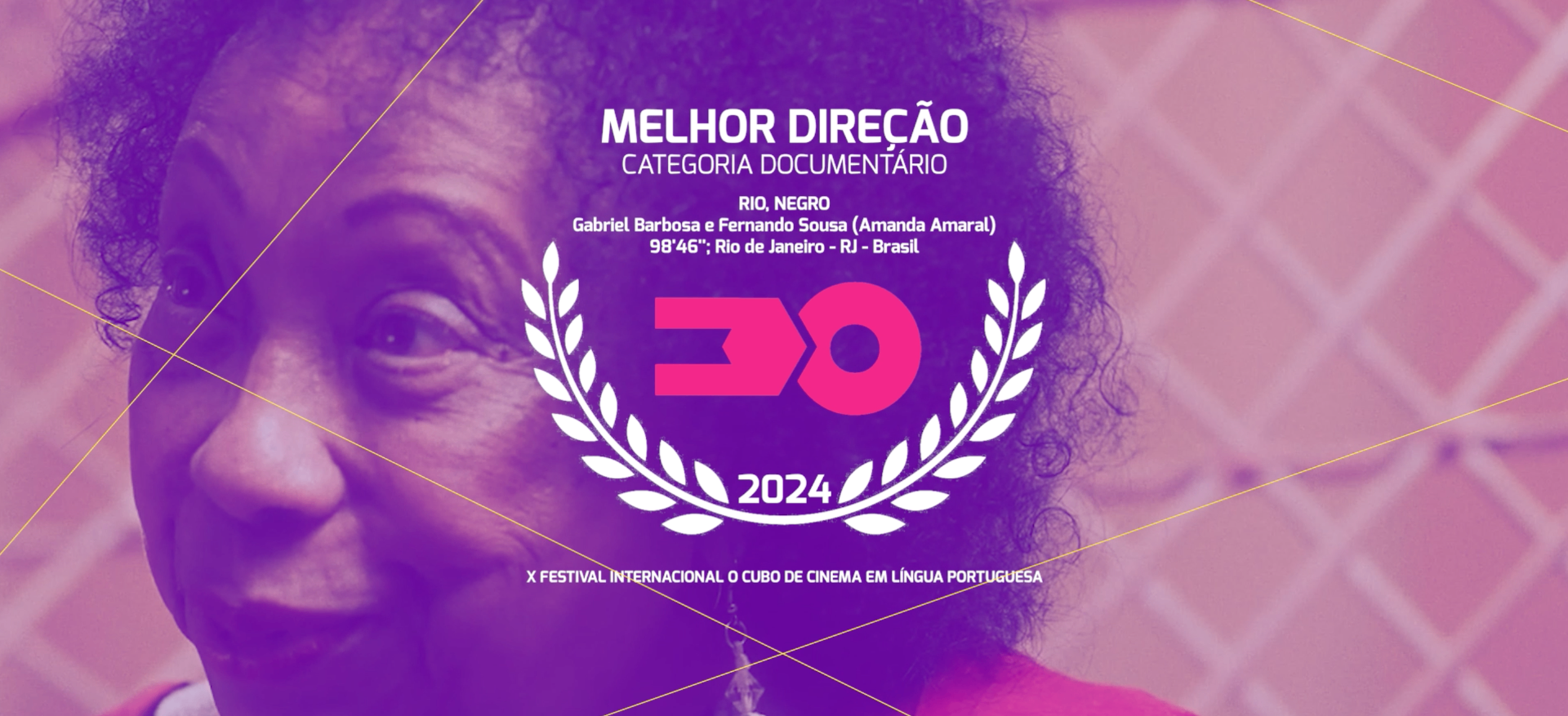 Rio, Negro — Melhor Direção — Categoria Documentário (Júri Oficial) · Festival X 2024