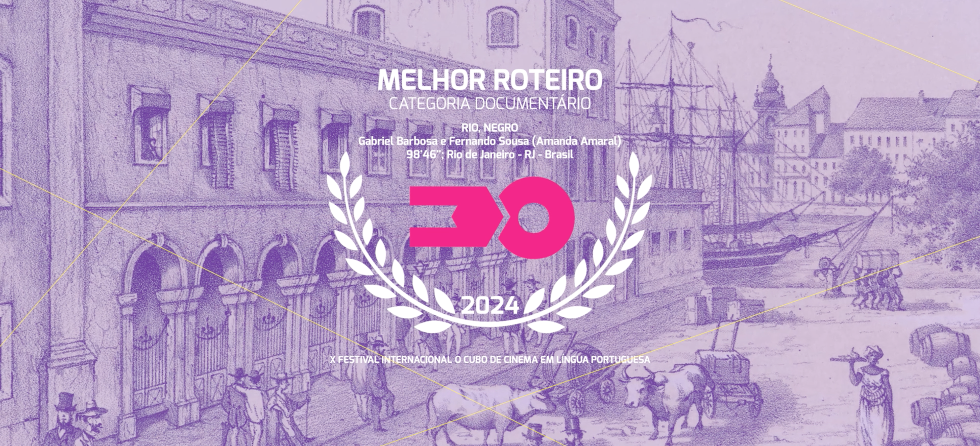 Rio, Negro — Melhor Roteiro — Categoria Documentário (Júri Oficial) · Festival X 2024